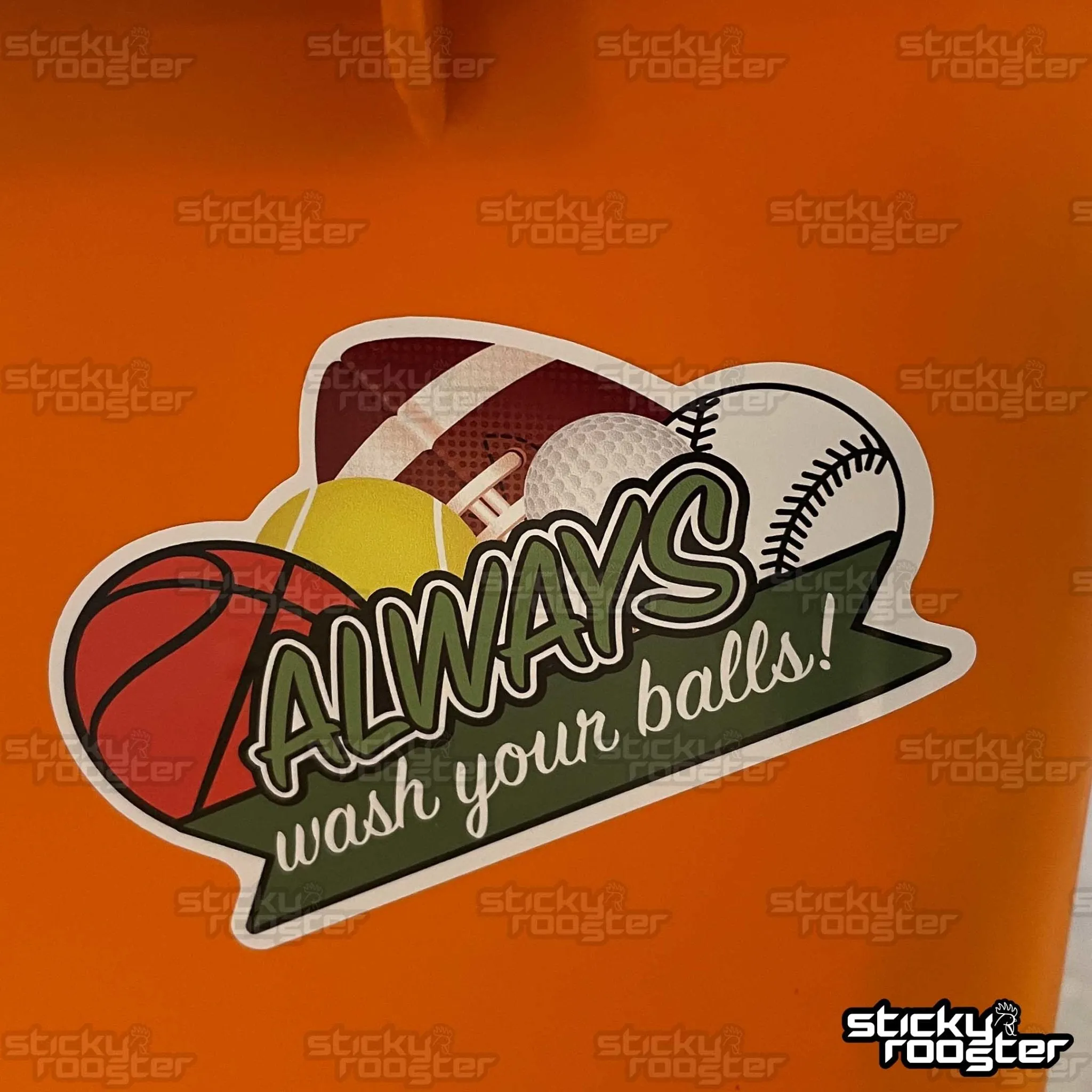 Always wash your balls sticker