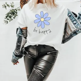 Be Happy Floral Spring Graphic T-Shirt - SP413